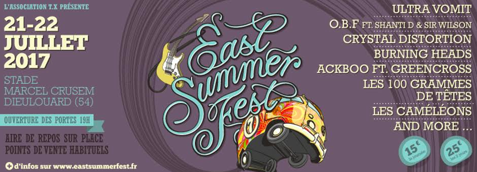 EAST SUMMER FEST @DIEULOUARD 21 & 22 JUILLET
