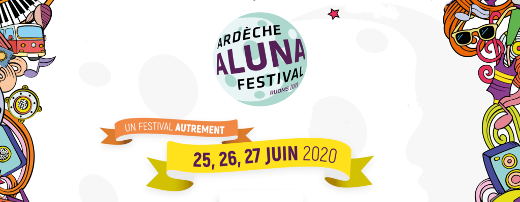 Aluna Festival du 25 au 27 Juin 2020